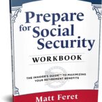 Prepare for Social Security Workbook by Matt Feret